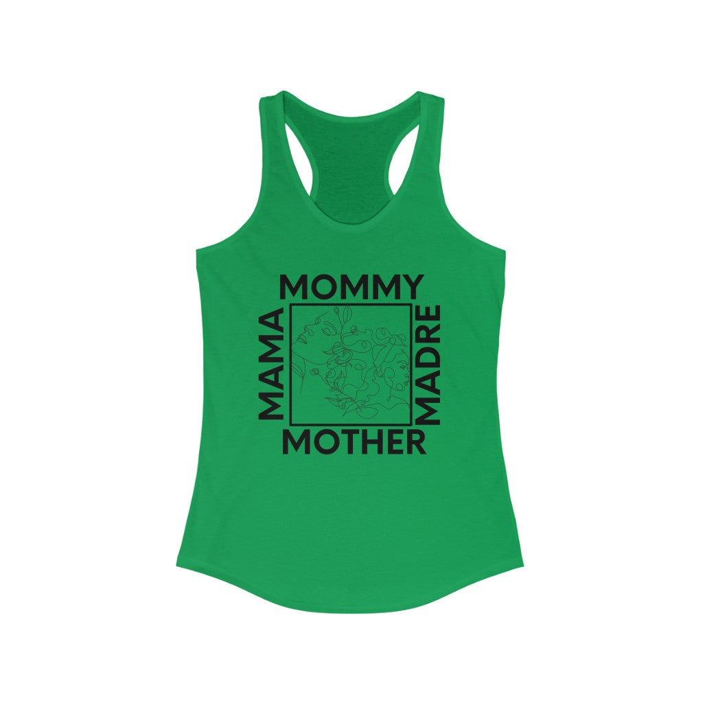 Mother-Mommy-Mama-Madre Mother's Appreciation Women's Racerback Tank Slim Fit