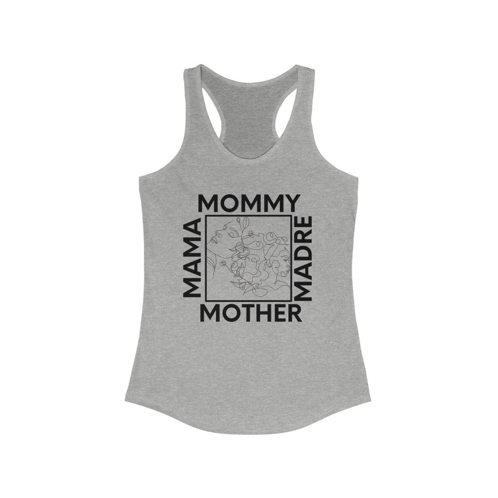 Mother-Mommy-Mama-Madre Mother's Appreciation Women's Racerback Tank Slim Fit