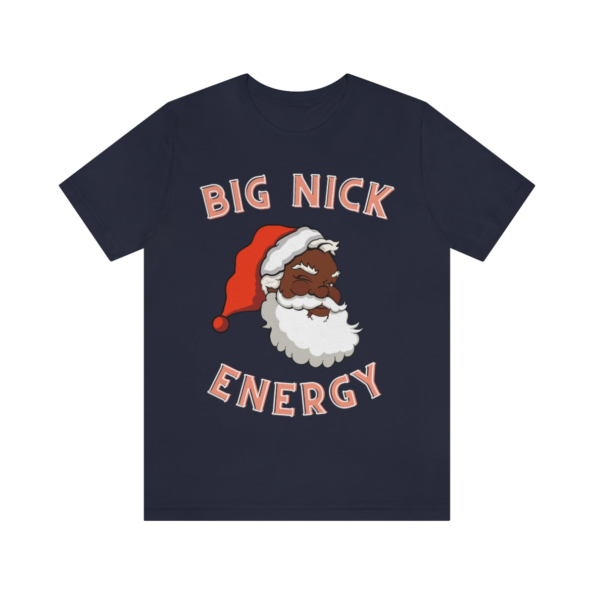 Big Nick Energy Short Sleeve Tee