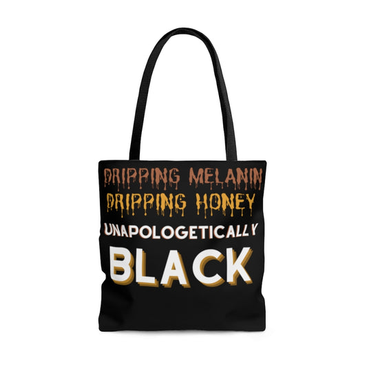 Dripping Melanin Dripping Honey Unapologetically Black Tote Bag