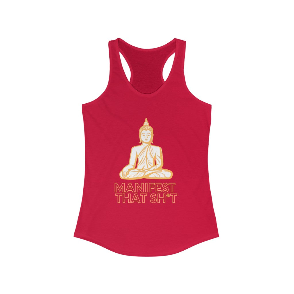 Manifest That Sh*t Women's Racerback Tank