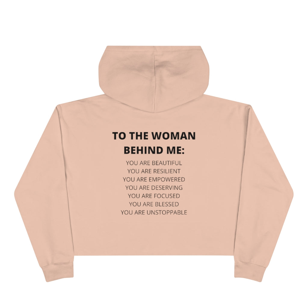 To The Woman Behind Me Crop Hoodie