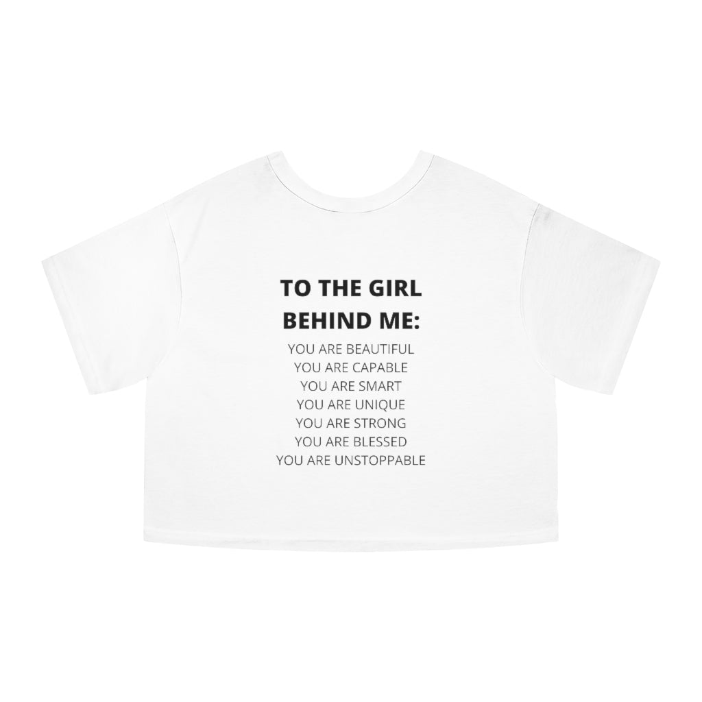 To The Girl Behind Me Teen Cropped T-Shirt