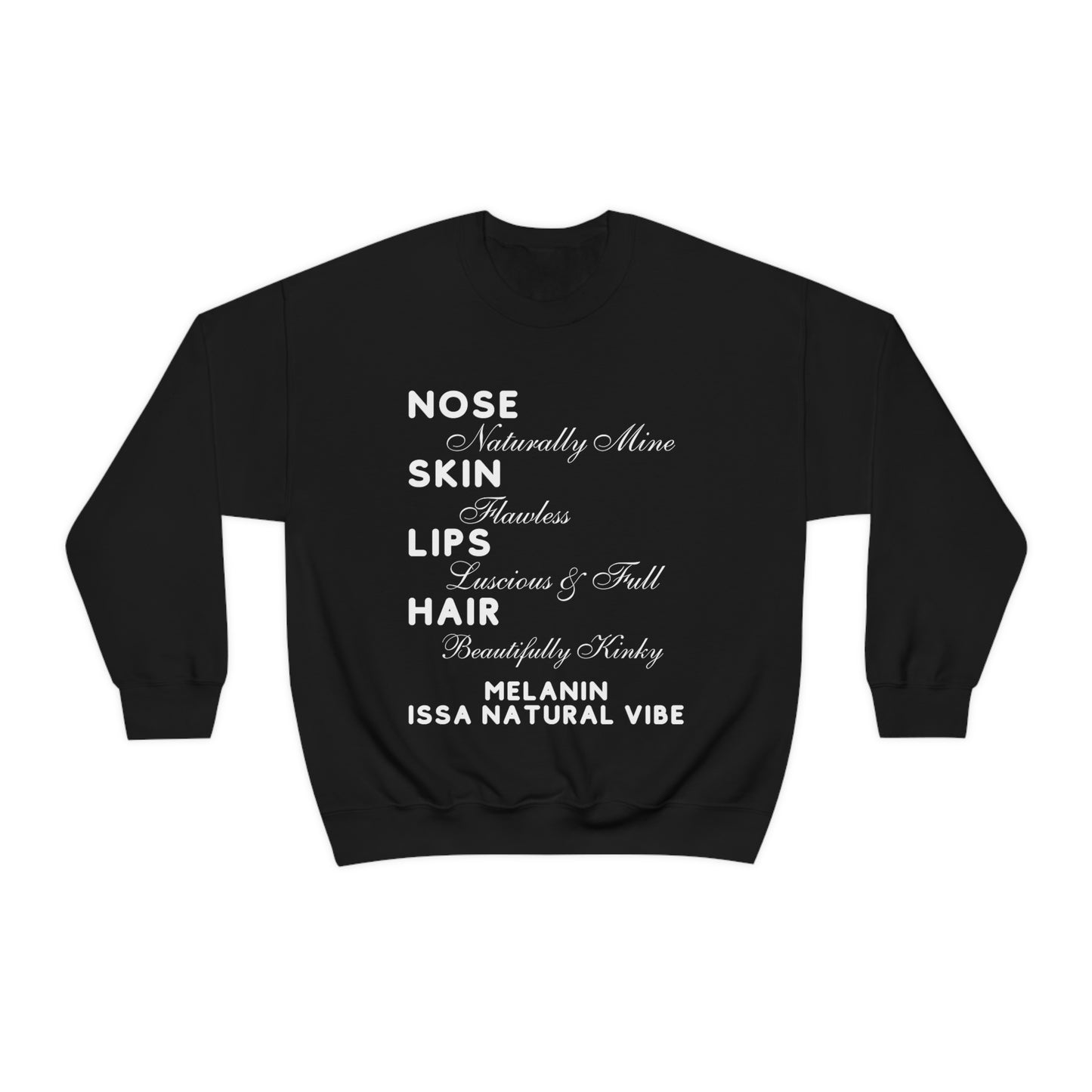 Issa Natural Vibe Melanin Sweatshirt