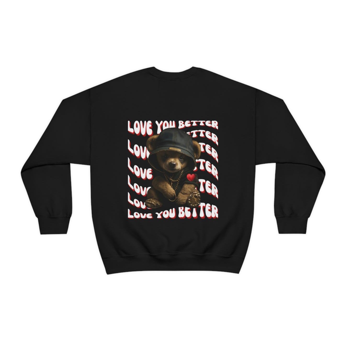 Love You Better Hooded Bear Sweatshirt